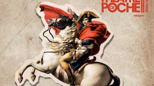 Napoléon ressuscité par Maxime d'Aboville : votre lundi soir au Poche-Montparnasse